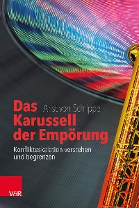 Cover Das Karussell der Empörung