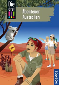 Cover Die drei !!!, 106, Abenteuer Australien (drei Ausrufezeichen)