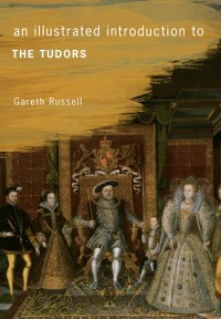 Cover Illustrated Introduction to The Tudors