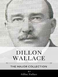 Cover Dillon Wallace – The Major Collection