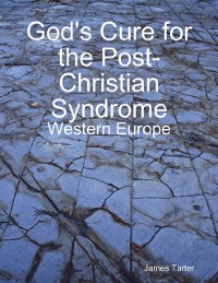 Cover God's Cure for the Post-Christian Syndrome: Western Europe