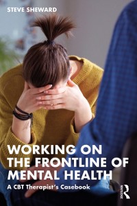 Cover Working on the Frontline of Mental Health