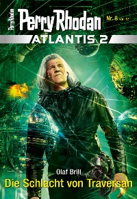 Cover Atlantis 2 / 8: Die Schlacht von Traversan