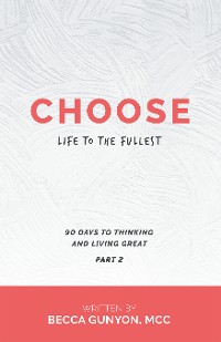 Cover Choose Life to the Fullest