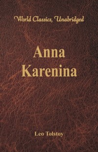 Cover Anna Karenina (World Classics, Unabridged)