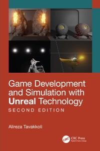 Cover Game Development and Simulation with Unreal Technology, Second Edition