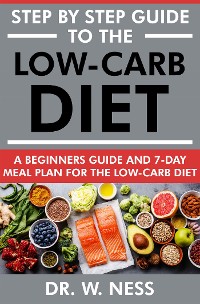 Cover Step by Step Guide to the Low-Carb Diet