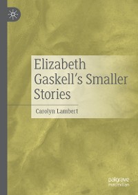 Cover Elizabeth Gaskell’s Smaller Stories