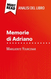 Cover Memorie di Adriano di Marguerite Yourcenar (Analisi del libro)