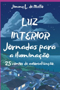 Cover Luz Interior: Jornadas Para A Iluminação