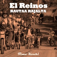 Cover El Reinos rautaa rajalta