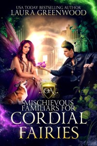 Cover Mischievous Familiars For Cordial Fairies