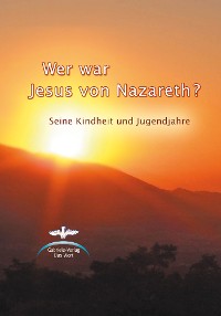 Cover Wer war Jesus von Nazareth?
