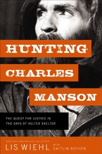 Cover Hunting Charles Manson