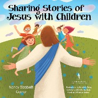 Cover Sharing Stories of Jesus with Children