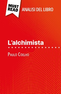 Cover L'alchimista di Paulo Coelho (Analisi del libro)