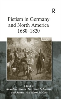 Cover Pietism in Germany and North America 1680–1820