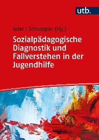 Cover Sozialpädagogische Diagnostik und Fallverstehen in der Jugendhilfe