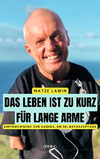 Cover Das Leben ist zu kurz für lange Arme