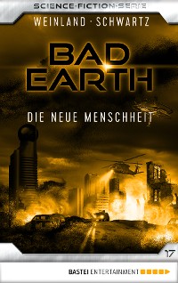 Cover Bad Earth 17 - Science-Fiction-Serie