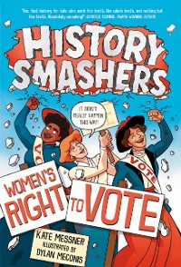 Cover History Smashers: Women's Right to Vote