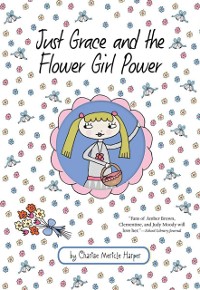 Cover Just Grace and the Flower Girl Power