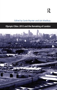 Cover Olympic Cities: 2012 and the Remaking of London