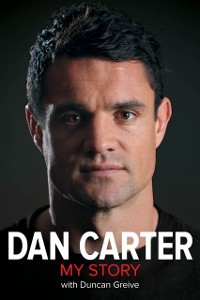Cover Dan Carter - My Story