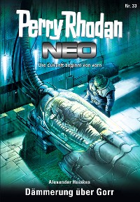 Cover Perry Rhodan Neo 33: Dämmerung über Gorr