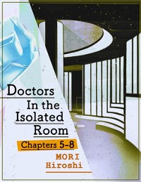 Cover Doctors In the Isolated Room: Chapters 5-8