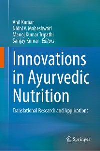 Cover Innovations in Ayurvedic Nutrition