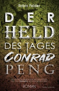 Cover Der Held des Tages Conrad Peng