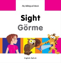 Cover My Bilingual Book–Sight (English–Turkish)
