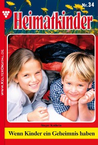 Cover Heimatkinder 34 – Heimatroman