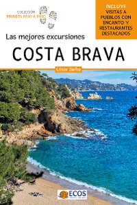 Cover Costa Brava. Las mejores excursiones