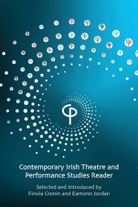 Cover Contemporary Irish Theatre and Performance Studies Reader
