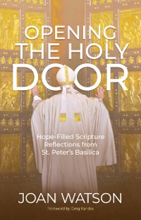 Cover Opening the Holy Door