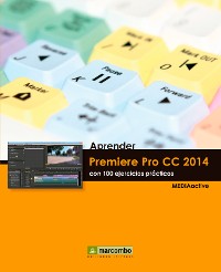 Cover Aprender Premiere Pro CC 2014 con 100 ejercicios practicos