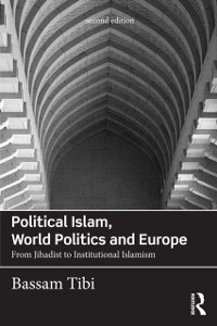 Cover Political Islam, World Politics and Europe