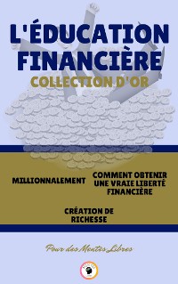Cover Millionnalement - création de richesse - comment obtenir une vraie liberté financière (3 livres)