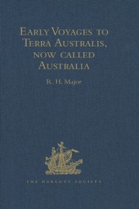 Cover Early Voyages to Terra Australis, now called Australia