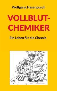 Cover VOLLBLUT-CHEMIKER