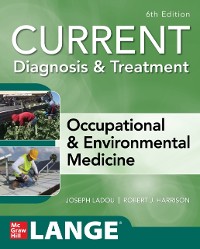 Cover CURRENT Diagnosis & Treatment Occupational & Environmental Medicine, 6th Edition