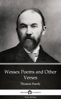 Cover Wessex Poems and Other Verses by Thomas Hardy (Illustrated)