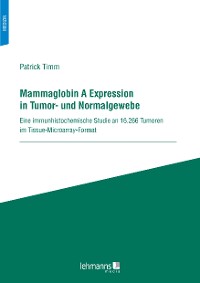 Cover Mammaglobin A Expression in Tumor- und Normalgewebe