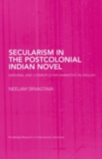 Cover Secularism in the Postcolonial Indian Novel