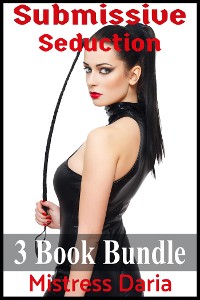 Cover Submissive Seduction 3 Book Bundle