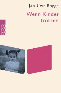 Cover Wenn Kinder trotzen