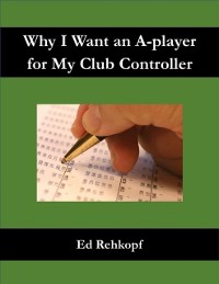 Cover Why I Want an A-player for My Club Controller