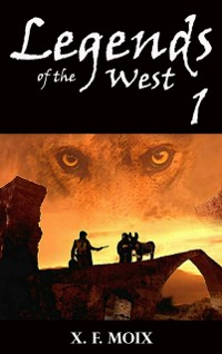 Cover Legends of the West (Part 1)